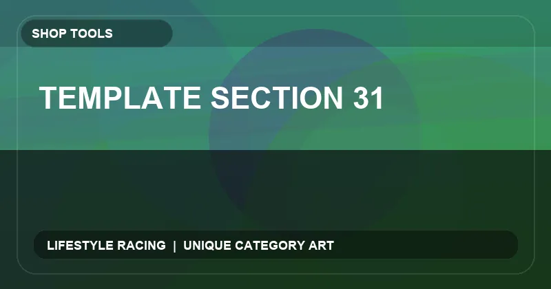 Template Section 31